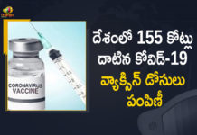 Covid-19 Vaccination Total Coverage Exceeds 155 Cr, Covid-19 Vaccination, Covid-19 Vaccination Updates, Covid-19 Vaccination Latest News, Covid-19 Vaccination Live Updates, Vaccination Total Coverage Exceeds 155 Cr, covid-19 Vaccination In India, Covid 19 vaccines, covid-19 Vaccination, covid-19 Vaccination Live News, Covid 19 vaccine, Latest Vaccine Information, Covid Vaccine Champions, Covid-19 India Highlights,‎ COVID-19 vaccination drive, Omicron India Highlights, Coronavirus, coronavirus india, Coronavirus Updates, COVID-19, COVID-19 Live Updates, Covid-19 New Updates, Mango News, Covid Vaccination, Covid Vaccination Updates, Covid Vaccination Live Updates, Mango News Telugu,Covid-19 Vaccination : Total Coverage Exceeds 155 Cr