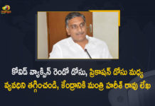 booster dose, Harish Rao Writes Letter To Union Health Minister, Harish Rao Writes Letter To Union Health Minister Over Precautionary Dose Interval, Harish Rao writes to Union health min Mansukh Mandaviya, Harish Rao writes to Union health minister, Mango News, Minister Harish Rao, Minister Harish Rao Writes Letter To Union Health Minister Over Precautionary Dose, Minister Harish Rao Writes Letter To Union Health Minister Over Precautionary Dose Interval, Telangana for reducing interval between covid doses, Telangana health minister Harish Rao writes to Union health min Mansukh Mandaviya, Telangana seeks booster dose against Covid