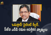 Omicron A Silent Killer As Recovery Takes Long Says CJI NV Ramana, Omicron A Silent Killer As Recovery Takes Long, CJI NV Ramana Says Omicron A Silent Killer As Recovery Takes Long, Omicron A Silent Killer, CJI NV Ramana, India Covid-19 Updates, India Covid-19 Latest Updates, Coronavirus, coronavirus India, Coronavirus Updates, COVID-19, COVID-19 Live Updates, Covid-19 New Updates, Mango News, Mango News Telugu, Omicron Cases, Omicron, Update on Omicron, Omicron covid variant, Omicron variant,