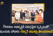 Governor Tamilisai Soundararajan Calls for Holistic Approach Towards Tribal Empowerment