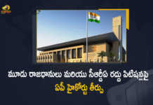 మూడు రాజధానులు మరియు సీఆర్డీఏ రద్దు పిటిషన్లపై ఏపీ హైకోర్టు తీర్పు AP High Court Verdict on Three Capitals And CRDA Cancellation Petitions, AP High Court Verdict on Three Capitals, CRDA Cancellation Petitions, High Court Verdict on Three Capitals, Verdict on Three Capitals, Three Capitals, AP High Court, High Court, CRDA, Amaravati Metropolitan Region Development Authority, Capital Region Development Authority, Capital Region Development Authority Cancellation Petitions, High Court Verdict on Three Capitals And CRDA Cancellation Petitions, Petitions, Mango News, Mango News Telugu,