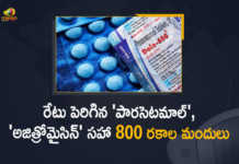 Prices of Paracetamol Azithromycin Among Other Essential Drugs Set To Rise By More Than 10% From April, Prices of Paracetamol Among Other Essential Drugs Set To Rise By More Than 10% From April, Prices of Azithromycin Among Other Essential Drugs Set To Rise By More Than 10% From April, Price of essential medicines set to Hike by 10.7%, Price of essential medicines, Hike In essential medicines Price, Paracetamol Prices Hike by 10.7%, Azithromycin Prices Hike by 10.7%, National List of Essential Medicines, NLEM, Essential Medicines, Essential Medicines Latest News, Essential Medicines Latest Updates, Essential Drugs Set To Rise By More Than 10% From April, Mango News, Mango News Telugu,
