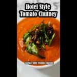 How to Make Hotel Style Tomato Chutney Recipe, Hotel Style Tomato chutney, #shorts, #tomatochutney, idli, dosa chutney, how to make tomato chutney, spicy tomato chutney, tomato chutney recipe, sootiga suthi lekunda vantalu, tomato recipes, andhra style recipes, restaurant style red chutney, #sootigasuthilekundavantalu, tomato chutney, tomato chutney for dosa, instant tomato chutney, instant idli dosa chutney, home made tomato chutney, #youtubeshorts, #easyrecipes, trending, పక్కా హోటల్ స్టైల్ టమాటో చట్నీ,టమాటో చట్నీ, Mango News, Mango News Telugu,