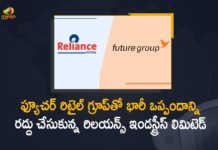 Reliance Industries Ltd Cancelled Rs 24713 Cr Deal with Future Retail Group, Reliance Industries Ltd, Reliance Industries Cancelled Rs 24713 Cr Deal with Future Retail Group, Reliance calls off 24713 crore deal with Future Group, Future Retail Group, Reliance Industries calls off 24713 crore deal, Reliance Industries Calls Off 24713 crore Deal With Kishore Biyanis Future Group, Reliance Industries Ltd Cancelled Rs 24713 Cr Deal, Reliance Industries Ltd Cancels Retail Deal After Future Retail Group, Reliance Industries News, Reliance Industries Latest News, Reliance Industries Latest Updates, Reliance Industries Live Updates, Kishore Biyanis Future Group, Mango News, Mango News Telugu,