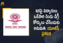 UGC Announces that Students Allowed to Pursue 2 Degree Programmes Simultaneously, Students Allowed to Pursue 2 Degree Programmes Simultaneously, Students from the 2022-23 academic session will be able to pursue two full-time and same-level degree courses, UGC Guidelines Allow Students to Pursue 2 Degrees At Once, UGC Guidelines, UGC New Guidelines, UGC Latest Guidelines, Students to Pursue 2 Degrees At Once, UGC allows students to pursue two full-time degree courses programmes simultaneously, UGC guidelines pave way for students to pursue two degrees simultaneously, UGC Guidelines Allow Students to Pursue 2 Degree Programmes Simultaneously, UGC allows students to pursue two degrees together, UGC has announced the guidelines for students to pursue two degrees simultaneously in physical, UGC New Guidelines News, UGC New Guidelines Latest News, UGC New Guidelines Latest Updates, UGC New Guidelines Live Updates, Mango News, Mango News Telugu,