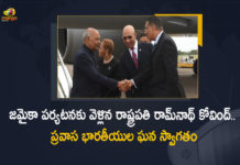 President Ramnath Kovind Arrives in Kingston on Two-Nation Visit To Jamaica and Saint Vincent & Grenadines, Ramnath Kovind Arrives in Kingston on Two-Nation Visit To Jamaica and Saint Vincent & Grenadines, President Ramnath Kovind Arrives in Kingston on Two-Nation Visit, Ramnath Kovind Arrives in Kingston on Two-Nation Visit, Jamaica and Saint Vincent & Grenadines, Jamaica, Saint Vincent, Grenadines, Ramnath Kovind Two-Nation Visit, Ramnath Kovind Two-Nation Visit News, Ramnath Kovind Two-Nation Visit Latest News, Ramnath Kovind Two-Nation Visit Latest Updates, Ramnath Kovind Two-Nation Visit Live Updates, Presiden Kovind, Ram Nath Kovind the President of India, Ram Nath Kovind, the President of India, Mango News, Mango News Telugu,