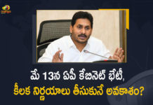 Andhra Pradesh New Cabinet Will Meet on May 13th, Andhra Pradesh CM Jagan Mohan Reddy to hold first Cabinet meeting on May 13, CM Jagan Mohan Reddy to hold first Cabinet meeting on May 13, AP CM YS Jagan Mohan Reddy to hold first Cabinet meeting on May 13, YS Jagan Mohan Reddy to hold first Cabinet meeting on May 13, AP CM to hold first Cabinet meeting on May 13, first Cabinet meeting on May 13, AP CM to hold first Cabinet meeting, AP New Cabinet Will Meet on May 13th, Andhra Pradesh New Cabinet, AP New Cabinet, AP New Cabinet News, AP New Cabinet Latest News, AP New Cabinet Latest Updates, AP CM YS Jagan Mohan Reddy, AP CM YS Jagan, YS Jagan Mohan Reddy, Jagan Mohan Reddy, AP CM, YS Jagan, CM YS Jagan, Mango News, Mango News Telugu,