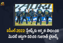 Gujarat Titans Become the First Team to Qualify for IPL 2022 Playoffs, Gujarat Titans Become the First Team to Qualify for Playoffs, Gujarat Titans Become the First Team to Qualify for Playoffs Of IPL 2022, Gujarat Titans to Qualify for Playoffs, Gujarat Titans became the first team to qualify for the playoffs, Gujarat Titans on Tuesday became the first team to qualify for the playoffs after registering their ninth win of the campaign, IPL 2022 Playoffs, 2022 IPL Playoffs, IPL-2022, 2022 IPL, TATA IPL 2022, 2022 TATA IPL, Tata IPL, Indian Premier League, Indian Premier League News, Indian Premier League Latest News, Indian Premier League Latest Updates, Indian Premier League Live Updates, Cricket, Cricket Latest News, Cricket Live Updates, Mango News, Mango News Telugu,