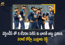 BCCI Announced India Squad for T20I Series Against West Indies, India's squad for 5 T20Is, T20I Series Against West Indies, India Squad for T20I Series Against West Indies, Indian Team for T20I series against West Indies announced, Virat Kohli and Jasprit Bumrah rested, IND vs WI T20I Series, T20I Series, BCCI Announce 18-Memeber Squad For T20I Series Against West Indies, BCCI announced an 18-man squad for the 5-match T20I series against West Indies, 5-match T20I series against West Indies, Board of Control for Cricket in India, West Indies, IND vs WI T20I Series News, IND vs WI T20I Series Latest News, IND vs WI T20I Series Latest Updates, IND vs WI T20I Series Live Updates, Mango News, Mango News Telugu,