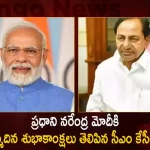 CM KCR Convey Birthday Greetings to Prime Minister Narendra Modi, CM KCR Birthday Greetings to Prime Minister Narendra Modi, Ministerial Colleagues Extend Birthday Wishes For PM, Prime Minister Narendra Modi Turns 72, PM Modi 72nd Birthday, Vice-President Jagdeep Dhankhar Greets Modi, Narendra Modi Birthday, Mango News, Mango News Telugu, Happy Birthday Narendra Modi, Wishes Pour in as PM Turns 72, Narendra Modi Birthday Wishes Twitter, Modi Happy Birthday Date, Pm Modi Happy Birthday, PM Modi Latest News And Updates
