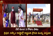 President Droupadi Murmu will Visit Tripura and Assam from October 12 to 14, President Droupadi Murmu will Visit Tripura, President Droupadi Murmu will Visit Assam, President Droupadi Murmu, Mango News, Mango News Telugu, President Droupadi Murmu Tour, President Droupadi Murmu Latest News And Updates, President Droupadi Murmu, Indian President Droupadi Murmu, President Murmu To Visit Tripura and Assam, President of India to Visit Tripura, President Murmu On Three-Day Visit To Tripura, President Droupadi Murmu