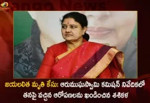 Sasikala Denies Allegations on Her in Arumughaswamy Commission Report on Ex CM Jayalalithaa's Treatment, Sasikala Denies Allegations, Arumughaswamy Commission Report, Ex CM Jayalalithaa's Treatment, Mango News, Mango News Telugu, Tamilnadu Former CM Late Jayalalithaa, Jayalalithaa Arumughaswamy Commission Report, Arumughaswamy Jayalalithaa Death Report, Sasikala Rejects Report Indicting Her For Jayalalithaa Death, VK Sasikala, Sasikala Denies Arumughaswamy Committee, Jayalalithaa Death, Jayalalithaa Death News And Latest Updates