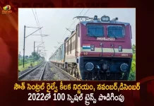South Central Railway Extended the Run of 100 Special Trains during November December 2022, South Central Railway, South Central Railway Special Trains, 100 Special Trains during November December 2022, Mango News, Mango News Telugu, SCR Latest News And Updates, IRCTC, IRCTC Tourism , Indian Railway Catering and Tourism Corporation, South Central Railway, South Central Railway news And Live Updates