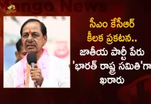 Telangana CM KCR Announces New National Party Named as Bharat Rashtra Samithi Today, Telangana CM KCR Announces New National Party, KCR Launches National Party, Bharat Rashtra Samithi, TRS Party Renamed, Mango News, Mango News Telugu, KCR National Party , TRS Party Live News And Updates, KCR New Party, BRS Party , TRS as Bharat Rashtra Samithi, TRS Name Changes To BRS, TRS Party, BRS Party Latest News And Live Updates, BRS Party Chief KCR, KCR, KTR, Kavitha Kalavakuntla
