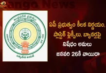 AP Govt Postpones The Implementation of Ban on Plastic Flexies and Banners To Jan 26, AP Govt Postpones Plastic Flexies Ban, Plastic Flexies Ban Postponed, Plastic Flexies Ban Act Postpone To To Jan 26, Mango News,Mango News Telugu, AP Ban on Plastic Flexi And Banners, Ban on Plastic Flexis GO Passed By AP, Plastic Flexie Ban GO Passed By AP Govt, Ban on Plastic Flexis, Ban on Plastic Banners, AP Announces Ban on Plastic Banners, Ban on Plastic Flexi And Banners in AP, AP CM YS Jagan Mohan Reddy, YS Jagan Latest News And Updates, AP Plastic Ban GO, AP Govt Ban on Flexi And Banners