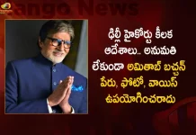 Bollywood Legend Amitabh Bachchan's Name Image Voice Can't be Used Without Any Permission Delhi HC Orders,Key Orders Of Delhi High Court,Amitabh Bachchan Name, Amitabh Bachchan Photo,Amitabh Bachchan Voice,Should Not Be Used Without Permission,Mango News,Mango News Telugu,Amitabh Bachchan,Amitabh Bachchan Movies,Amitabh Bachchan Latest Movies,Amitabh Bachchan Movies 2022,Amitabh Bachchan Upcoming Movies 2022,Amitabh Bachchan New Movie,Amitabh Bachchan News And Live Updates