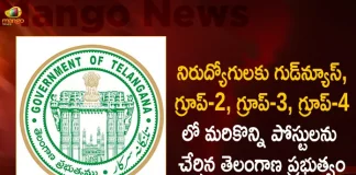 Telangana Govt Included Several Types Posts Newly in Group 2 - 3 and 4 List for Recruitment,Telangana Government Posts In Group-2,Telangana Govt Group-3 Posts,Telangana Group-4 Posts,Mango News,Mango News Telugu,Telangana Government,Telangana Govt Jobs 2022,Telangana Govt Jobs,Telangana Govt Jobs News And Live Updates,Telangana Govt Jobs Notification,Telangana Govt Jobs Notifications 2022,Telangana Govt Notifications 2022