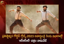 ప్రతిష్టాత్మక గోల్డెన్ గ్లోబ్స్-2023 అవార్డులకై రెండు విభాగాల్లో ‘ఆర్ఆర్ఆర్’ చిత్రం నామినేట్ Golden Globe Awards 2023 SS Rajamouli's RRR Bags Two Nominations,RRR Film Nominated In 2 Categories,Golden Globes Awards 2023,RRR Nominated In Golden Globes Awards,Mango News,Mango News Telugu,Jr Ntr,Akshay Kumar,Future Of Young India,Mega Power Star Ram Charan,Mega Power Star,S.S.Rajamouli,RRR,Rise Roar Revolt,Ram Charan Latest News and Updates,Ram Charan News and Live Updates,Ram Charan Latest Movie Updates,Golden Globe Awards,RRR Golden Globe Awards,Golden Globe Awards RRR