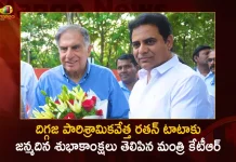 Minister KTR Extends Wishes To Tata Group Chairman Ratan Tata on His 85th Birthday,Minister KTR Wishes To Ratan Tata,Tata Group Chairman Ratan Tata,Ratan Tata 85th Birthday,Mango News,Mango News Telugu,Ratan Ji Tata Birthday,Ratan Tata,Ratan Tata Birthday,Ratan Tata Birthday Cake,Ratan Tata Birthday Celebration,Ratan Tata Birthday Date,Ratan Tata Birthday Offer,Ratan Tata Birthday Twitter,Ratan Tata Birthday Video,Ratan Tata Birthday Wishes,Ratan Tata Birthday Wishes In English,Ratan Tata Birthday Wishes In Marathi,Ratan Tata Family Tree,Ratan Tata Power Share Price,Ratanji Tata,Shantanu Naidu Ratan Tata Birthday,Sir Ratan Tata Birthday