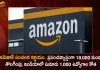 E-commerce Giant Amazon To Layoff 18000 Employees Across The World Likely 1000 Job Cuts in India, Likely 1000 Job Cuts in India,E-commerce Giant Amazon To Layoff 18000 Employees Across The World, Layoff 18000 Employees Across The World, 18000 Employees, Amazon To Layoff 18000 Employees Across Globe, Amazon to lay off around 1000 staff in India, Amazon India to lay off 1% workforce, E-commerce Giant Amazon, Amazon Plans To Fire 1000 Employees In India, Amazon News, Amazon Latest News And Updates, Amazon Live Updates, Mango News, Mango News Telugu