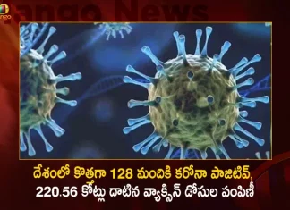 128 People Tested Positive, Carona News, Carona Updates, Coronavirus In India, COVID, COVID 19 India, COVID 19 Updates, Covid Cases, covid in india, Covid India, Covid Last 24 Hours, COVID Live, Covid News And Live Updates, Covid Vaccine, Covid Vaccine Updates And News, COVID-19 Latest News And Updates, Cowaxin, India COVID, India Records 128 New Covid-19 Positive Cases and Vaccination Coverage Exceeds 220.56 Cr, Mango News, Mango News Telugu