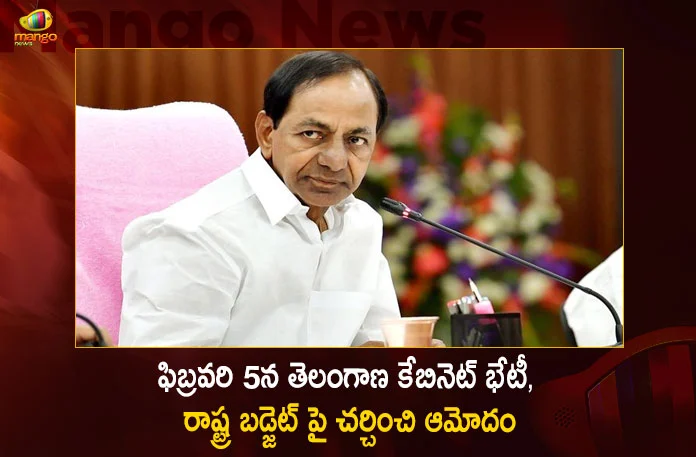 Telangana Cabinet Meeting will be held on February 5 Cabinet will Discuss and Approve the State Budget,Telangana Cabinet Meeting,will be held on February 5,Cabinet will Discuss, Approve the State Budget,Mango News,Mango News Telugu,Telangana Cabinet Meeting,TS Cabinet Meeting,KCR Cabinet Meeting,Parliament Winter Session Latest News and Updates,TRS Party MP's News and Live Updates,TRS Party,CM KCR,Telangana CM KCR,Telangana Chief Minister,CM KCR News And Live Updates, Telangna Congress Party, Telangna BJP Party, YSRTP,TRS Party, BRS Party, Telangana Latest News And Updates,Telangana Politics, Telangana Political News And Updates,winter session of Parliament,winter Parliament session