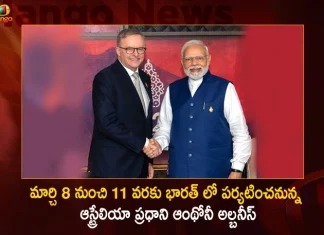 మార్చి 8 నుంచి 11 వరకు భారత్ లో పర్యటించనున్న ఆస్ట్రేలియా ప్రధాని ఆంథోనీ అల్బనీస్ Australia Prime Minister Anthony Albanese will Visit to India on 08-11 March,Australia Prime Minister Anthony Albanese,Anthony Albanese Visit to India,Australia Prime Minister India Visit,Anthony Albanese to India on 08-11 March,Mango News,Mango News Telugu,Australian PM Albanese to embark on India visit,Aus PM Albanese to Visit India,Australian PM to undertake March 8-11,Aus PM To Visit India Next Week,India Latest News and Updates,India Live News Today