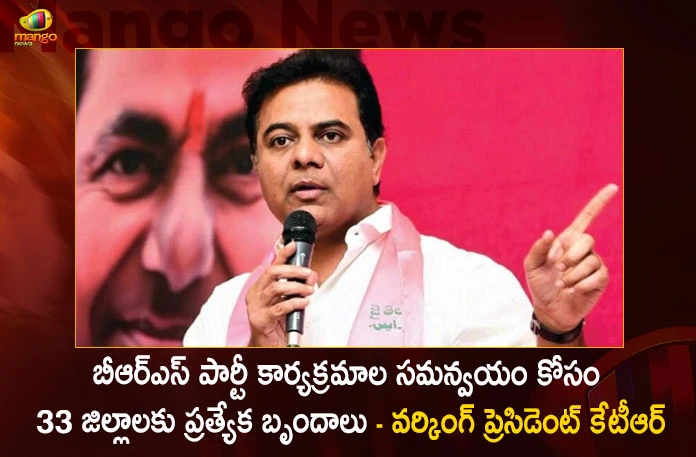 BRS Party Working President KTR Appointed Special Teams for 33 Districts for Coordination of Party Activities,BRS Party Working President KTR,KTR Appointed Special Teams,KTR Special Teams for 33 Districts,KTR on Coordination of Party Activities,Mango News,Mango News Telugu,KTR Appoints Special Coordination Team,KTR Appoints Team of Senior Leaders,KTR gets Campaign Machinery,BRS Party, Telangana Latest News And Updates,KTR Latest News,Telangana Special Teams News Updates,Hyderabad News,Telangana News