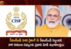 సీఐఎస్ఎఫ్ 54వ రైజింగ్ డే: సీఐఎస్ఎఫ్ సిబ్బందికి, వారి కుటుంబ సభ్యులకు ప్రధాని మోదీ శుభాకాంక్షలు. PM Modi Extends Best Wishes to CISF Personnel and their Families on the 54th Raising Day of CISF, PM Modi Extends Best Wishes to CISF,CISF Personnel and their Families,54th Raising Day of CISF,Mango News,Mango News Telugu,CISF Raising Day 2023,PM Modi expresses gratitude,PM Modi greets CISF,PM greets CISF personnel,Prime Minister Modi lauds CISF,Indian Prime Minister Narendra Modi,Narendra modi Latest News and Updates,Indian Political News, National Political News, Latest Indian Political News