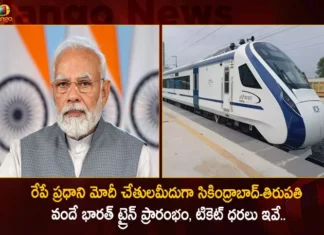 రేపే ప్రధాని మోదీ చేతులమీదుగా సికింద్రాబాద్-తిరుపతి వందే భారత్ ట్రైన్ ప్రారంభం, టికెట్ ధరలు ఇవే.. PM Modi To be Started Secunderabad-Tirupati Vande Bharat Express Tomorrow Check For The Details of Timing Route and Ticket Prices,PM Modi To be Started Secunderabad-Tirupati Vande Bharat Express,Vande Bharat Express Tomorrow,Vande Bharat Express,Check For The Details of Timing Route and Ticket Prices,Mango News,Mango News Telugu,PM Modi To Launch Vande Bharat Express,Vande Bharat Express Train on April 8 in Hyderabad,Launching Vande Bharat Express from Hyderabad,Vande Bharat from Secunderabad to Tirupati,PM to launch much awaited MMTS,Secunderabad to Tirupati Vande Bharat Timings,Secunderabad Tirupati Vande Bharat Stops,PM Modi Latest News,PM Modi Latest Updates