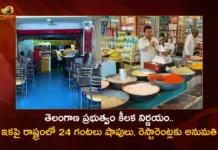 తెలంగాణ ప్రభుత్వం కీలక నిర్ణయం.. ఇకపై రాష్ట్రంలో 24 గంటలు షాపులు, రెస్టారెంట్లు తెరిచి ఉంచేందుకు అనుమతి Telangana Govt Issued Orders For Shops and Restaurants To Remain Open For 24 Hours in The State,Telangana Govt Issued Orders For Shops and Restaurants,Shops and Restaurants To Remain Open For 24 Hours,Telangana To Remain Open For 24 Hours in The State,Mango News,Mango News Telugu,Shops can now remain open 24/7,Telangana govt allows 24x7 functioning for shops,Telangana Govt Allows 24x7 Functioning,Telangana goes 24x7,Telangana Shops and Establishments Act,Telangana Govt Latest News and Updates,Telangana News Today