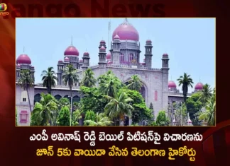 తెలంగాణ హైకోర్టు కీలక నిర్ణయం.. ఎంపీ అవినాష్ రెడ్డి బెయిల్ పిటిషన్పై విచారణ జూన్ 5కు వాయిదా Telangana High Court Postponed The Hearing of MP Avinash Reddy Anticipatory Bail Petition up to June 5,Telangana High Court Postponed The Hearing of MP Avinash Reddy,Avinash Reddy Anticipatory Bail Petition up to June 5,Postponed The Hearing of MP Avinash Reddy,Mango News,Mango News Telugu,YS Avinash Reddy Bail Plea Hearing,CBI Now Free To Arrest Avinash Reddy,Telangana High Court adjourned hearing,Telangana High Court Grants Interim Relief,Viveka murder case,Viveka murder case Latest News,Viveka murder case Latest Updates