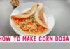 How To Make Corn Dosa, Corn Dosa, Dosa, Receipe Youtube Channel, Cooking Videos, Dry Corn Dosa, Sweet Corn Dosa, Sweet Masala Corn Dosa, News Receipes, Spicy Receipes, Tasty Food, Food, Healthy Food, Mango News, Mango News Telugu