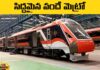 Vande Metro To Be Launched On The Lines Of Vande Bharat Express, Vande Metro To Be Launched, Vande Metro, Vande Bharat Express, Vande Metro Proposal, Indian Railways Launched Vande Metro, Vande Bharat Metro Train, Indian Railway, Vande Bharat, BJP, India, Modi, Breaking News, Latest News, Political News, Mango News, Mango News Telugu