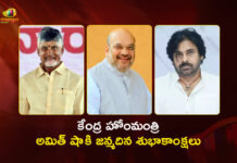 AP CM Chandrababu and Dy CM Pawan Kalyan Extends Birthday Greetings To Union Home Minister Amit Shah