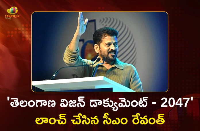 CM Revanth Reddy Unveils Telangana Rising Vision 2047 to Eliminate Poverty and Discrimination CM Revanth Reddy Unveils Telangana Rising Vision 2047 to Eliminate Poverty and Discrimination