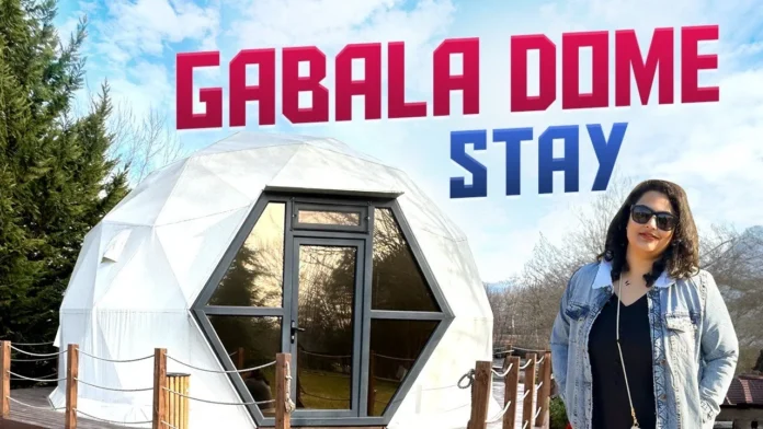 Manogna Suryadevara Explores Azerbaijan Dreamy Gabala Dome Stay Manogna Suryadevara Explores Azerbaijan Dreamy Gabala Dome Stay