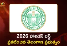 వచ్చే ఏడాది సెలవుల లిస్ట్ ప్రకటించిన తెలంగాణ ప్రభుత్వం.. మొత్తం ఎన్నంటే? Telangana Govt Released 2026 Public Holidays Calendar, Declares 27 General and 26 Optional Days