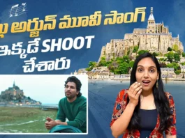 Telugu Traveler Reveals Allu Arjun Song Shooting Spot in France