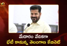 CM Revanth Reddy to Chair Cabinet Meeting at Medaram on Jan 18