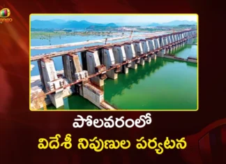 Global Experts Begin 3-Day Field Visit Polavaram Project to Inspect Dam Structure and Spillway