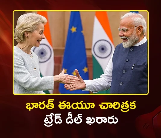 India–EU Trade Pact Finalised PM Modi Calls It Mother of All Deals