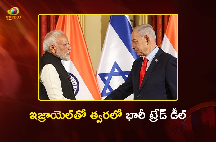 PM Modi Announces India-Israel FTA to be Finalised Soon PM Modi Announces India-Israel FTA to be Finalised Soon