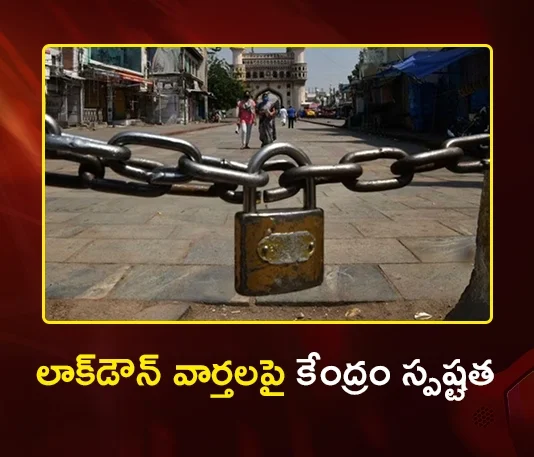 Centre Clarifies on Lockdown Speculations, Urges Citizens Not to Panic Over Fake News