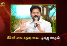 CM Revanth Reddy Says, KCR is My Political Rival Only, Not an Enemy