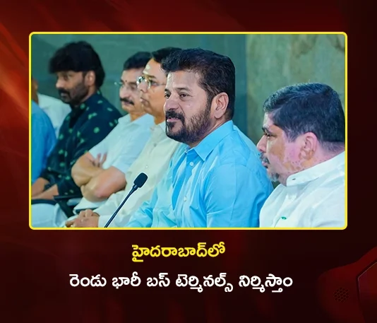 CM Revanth Reddy Announces Two International-Standard Bus Terminals Will Build in Hyderabad