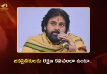 AP Dy CM Pawan Kalyan Assures Janasainiks, I Will Protect You Like A Shield