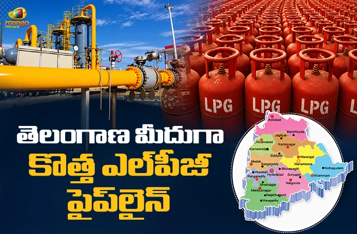 Centre Approves 1,800 Km of LPG Pipelines Worth Rs.7,000 Cr Across Five States Along With Telangana Centre Approves 1,800 Km of LPG Pipelines Worth Rs.7,000 Cr Across Five States Along With Telangana