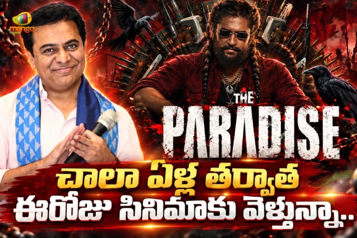 BRS Working President KTR To Watch Nani's The Paradise Tonight, Announces Via Social Media Post BRS Working President KTR To Watch Nani's The Paradise Tonight, Announces Via Social Media Post